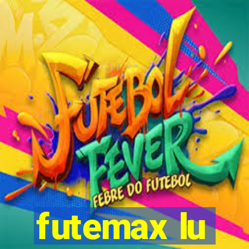 futemax lu